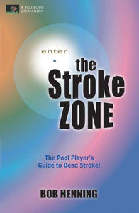 The Stroke Zone by Bob Henning